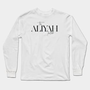 The Aliyah Factor Long Sleeve T-Shirt